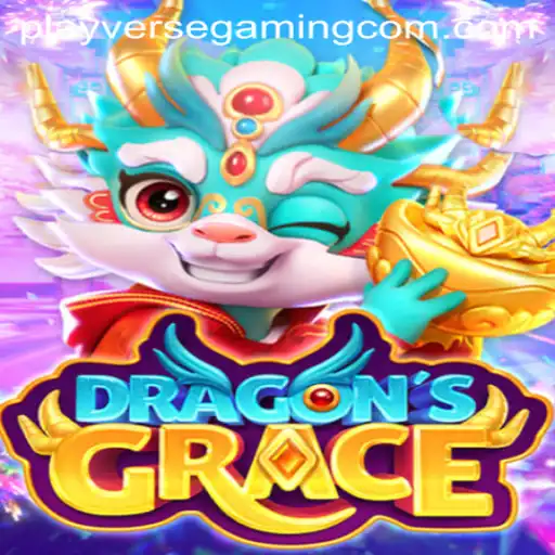 DragonsGrace: Embark on a Mythical Adventure with PLAYVERSE GAMING