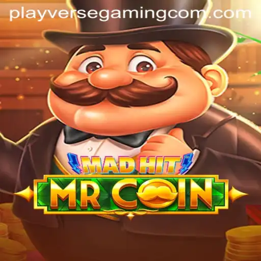 MadHitMrCoin: A Revolution in Playverse Gaming